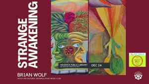 Third Friday Art Walk: Opening & Reception With Brian Wolf "Strange Awakening"