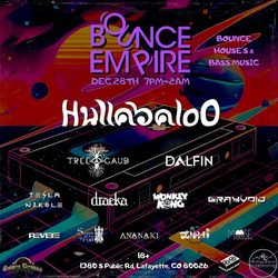 Hullabalo0 At Bounce Ft TreeGaud, Dalfin & Friends