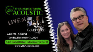 2Bs Acoustic hosted by The Clubhouse