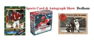 Boston-Dedham Sports Card & Autogrpah Show