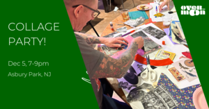 ✂️ Collage Party! A cut & paste adventure in Asbury Park, Dec 5, 7-9pm