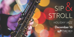 Sip & Stroll: Holiday Jazz
