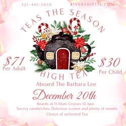 St Johns Rivership Co:  Teas the Season in Sanford, FL on December 20
