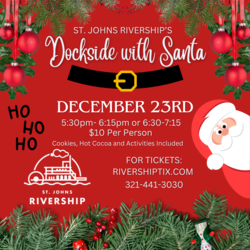 St Johns Rivership:  Dockside with Santa on the Barbara Lee Paddlewheeler!