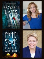 Jennifer Graeser Dornbush discusses Frozen Lives. Paige Shelton discusses Perfect Storm.