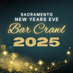 Sacramento New Years Eve Bar Crawl