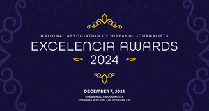 NAHJ Presents Excelencia Awards in Hollywood, CA