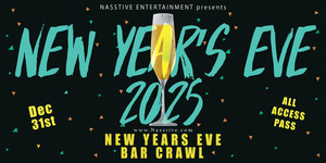 New Years Eve Sacramento NYE Bar Crawl - All Access Party Pass to 10+ Venues