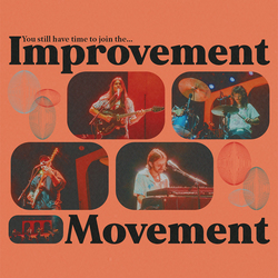 IMPROVEMENT MOVEMENT with Chanclas