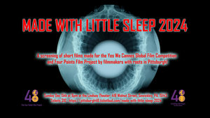 Made with Little Sleep: A 48 Hour Film Project Special Screening