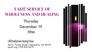 Taizé Service of Wholeness and Healing