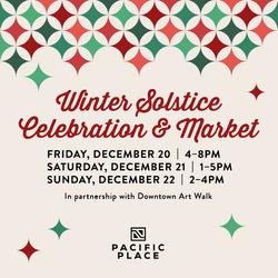 PACIFIC PLACE INVITES COMMUNITY TO ITS WINTER SOLSTICE  CELEBRATION & MARKET
