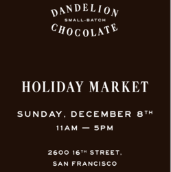 Dandelion Chocolate Holiday Market