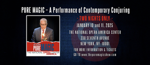 PURE MAGIC - A Performance of Contemporary Conjuring