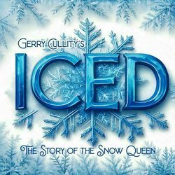 ICED: The Story of the Snow Queen @ Desert Stages Theatre