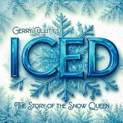 ICED: The Story of the Snow Queen @ Desert Stages Theatre
