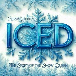 ICED: The Story of the Snow Queen @ Desert Stages Theatre