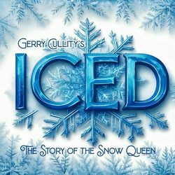 ICED: The Story of the Snow Queen @ Desert Stages Theatre