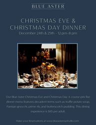 Christmas Eve and Christmas Dinner at Blue Aster