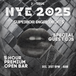 Superior Ingredients New Year's Eve Party 2025
