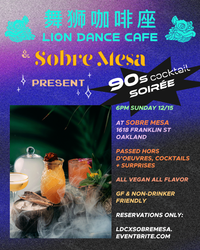 90's Cocktail Soirée hosted by Lion Dance Cafe + Sobre Mesa