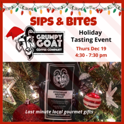 Grumpy Goat Coffee’s Sips & Bites free holiday tasting event