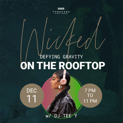 Wicked "Defying Gravity" on the Rooftop