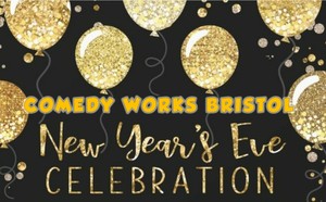 Celebrate New Year's Eve 2025 with a Dinner & Comedy Show  at the Comedy Works Bristol & Georgine's