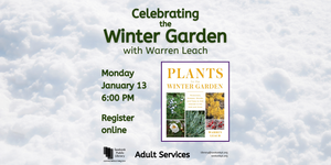 Celebrating the Winter Garden