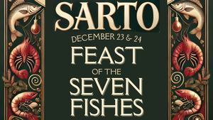 Sarto’s Feast of the Seven Fishes