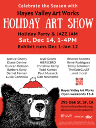 Holiday Art Party & Jazz Jam! Sat Dec 14, 1-4pm Hayes Valley Art Works