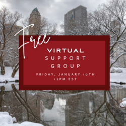 Free Virtual Support Group Friday, January 10th, at 12 PM ET