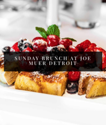 Sunday Brunch at Joe Muer Detroit