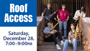 ROOF ACCESS CD RELEASE SHOW & POST-SHOW JAM