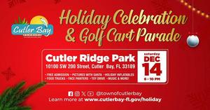 The Town of Cutler Bay Presents Annual Holiday Celebration & Golf Cart Parade