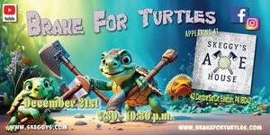 Brake For Turtles LIVE at Skeggy's Axe House