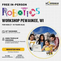 Free Robotics Workshop For Kids at Pewaukee, WI (7-14Yrs)