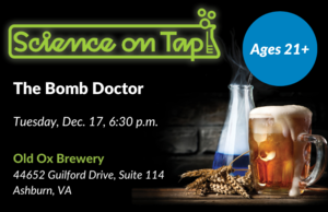 Science on Tap: The Bomb Doctor