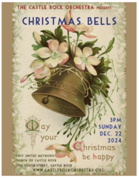 The Castle Rock orchestra presents Christmas Bells