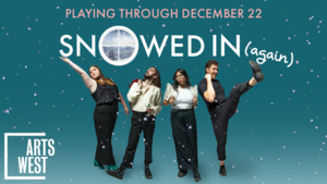 Snowed In (Again), a Holiday Musical