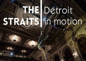 The Straits: Detroit in Motion: Photography exhibition at Moondog Cafe