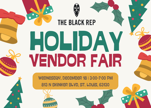 The Black Rep's Holiday Vendor Fair