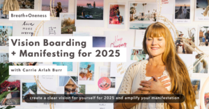 Vision Boarding + Manifesting for 2025