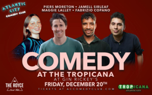 AC Comedy Club @ Gin Rickey's ft: Fabrizio Copano, Maggie Lalley, Jamell Sirleaf, Piers Moreton