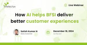 How AI Helps BFSI Deliver Better Customer Experiences
