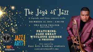 The Joys of Jazz Winter Concert Featuring Wycliffe Gordon & Friends at Two River Theater on Dec 15th