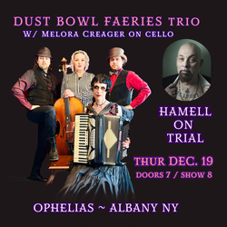 GOTHIC HOLIDAY SHOW: Dust Bowl Faeries w/Melora Creager (of Rasputina) on Cello