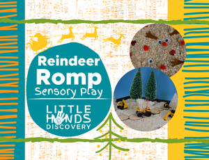 Reindeer Romp Workshop with Little Hands Discovery (12 Months-6 Years)