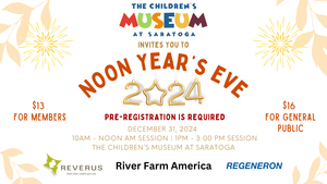 Noon Year’s Eve at The Children's Museum at Saratoga