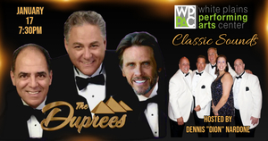 The Duprees and Classic Sounds at White Plains PAC